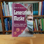 Generation Maske, Stefan W. Hockertz